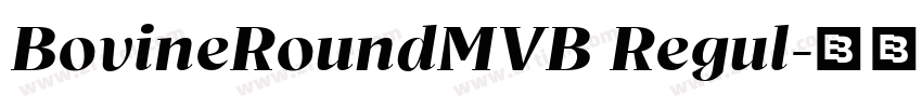 BovineRoundMVB Regul字体转换